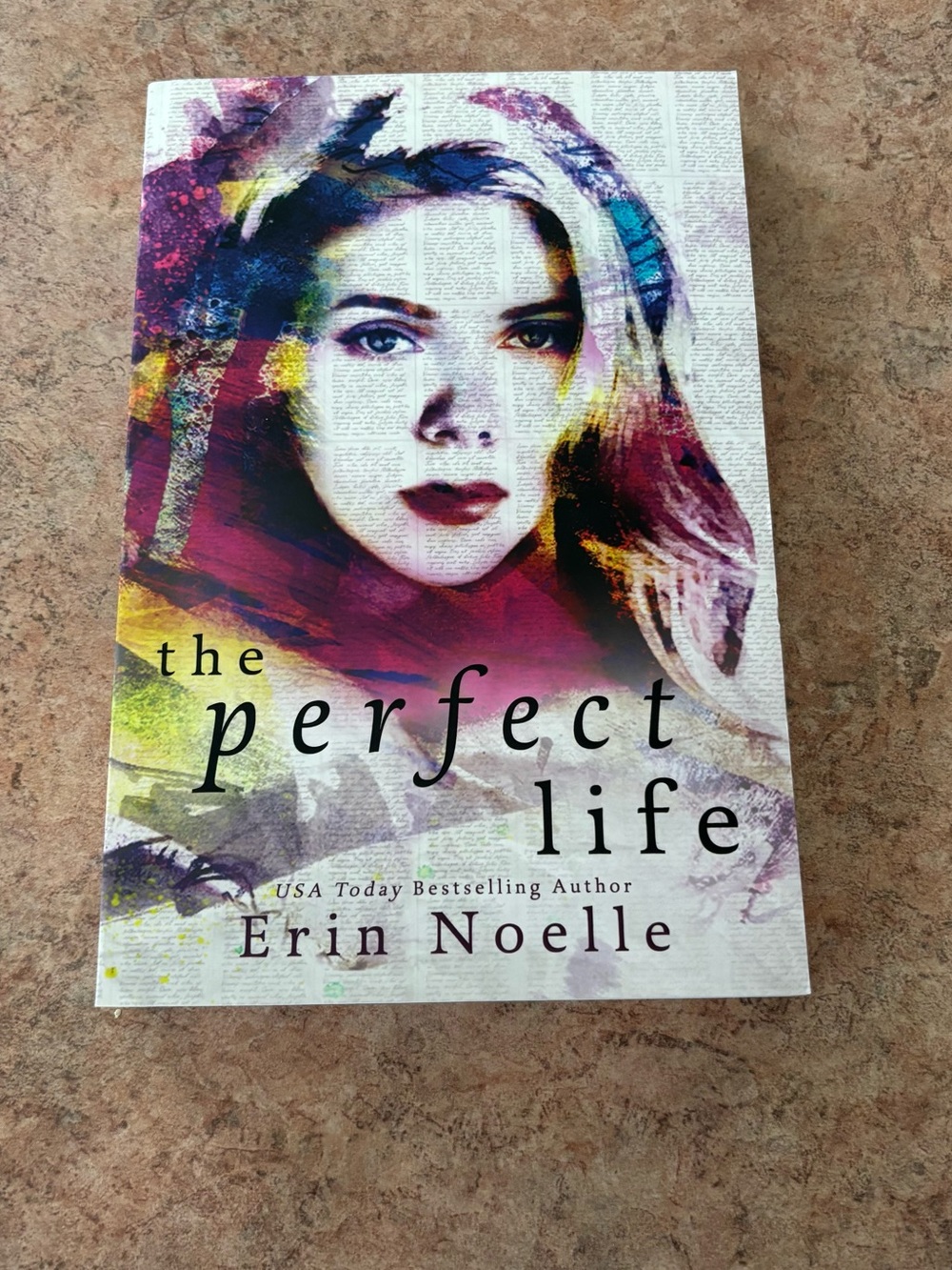 The Perfect Life by Erin Noelle - Signed Paperback